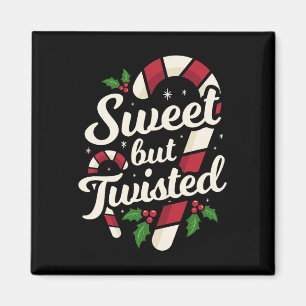Sweet But Twisted Funny Christmas Candy Cane Xmas Magnet