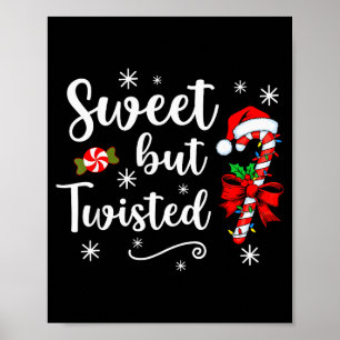 Sweet But Twisted Funny Christmas Candy Cane Xmas Poster