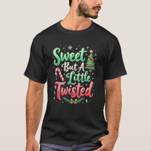 Sweet But Twisted Funny Christmas Candy Cane Xmas T-Shirt