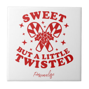 Sweet But Twisted Quote Candy Cane Personalise Ceramic Tile