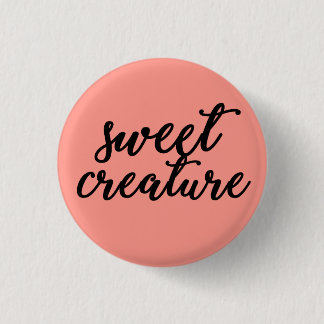 Sweet creature 3 cm round badge