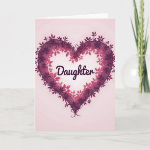 Sweet Daughters Love Card