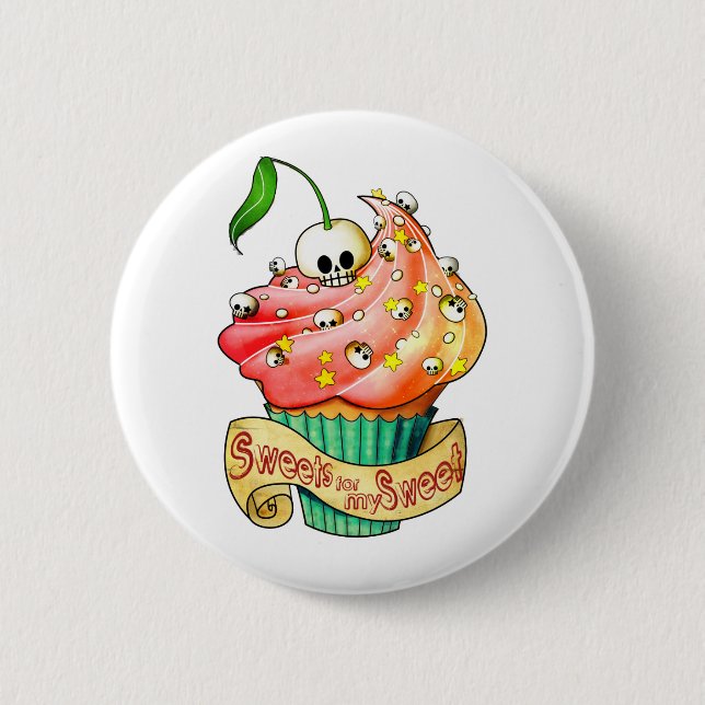 Sweet & Deadly  Skull Cupcake 6 Cm Round Badge (Front)
