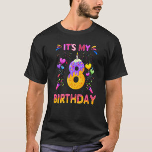 Sweet Donut It's My 8th Birthday 8 Years Old T-Shirt