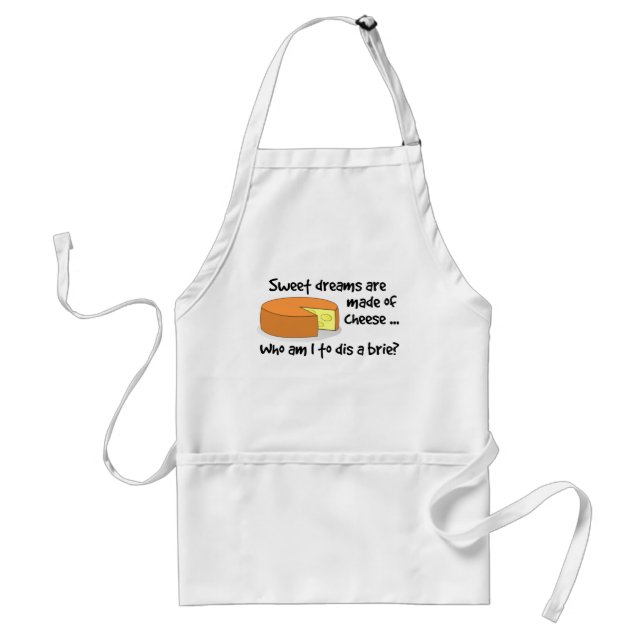 Sweet Dreams are Made of Cheese Standard Apron (Front)