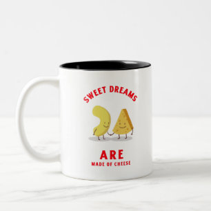 Sweet Dreams Are Made Of Cheese Two-Tone Coffee Mug