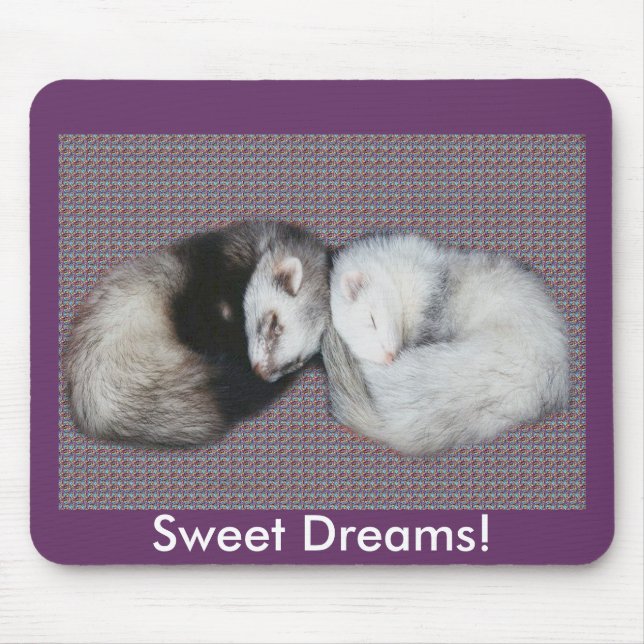 Sweet Dreams Ferrets Mousepad (Front)