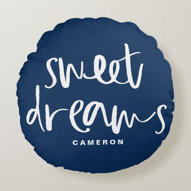 Sweet Dreams Hand Lettering Navy Blue Custom Round Cushion (Front)