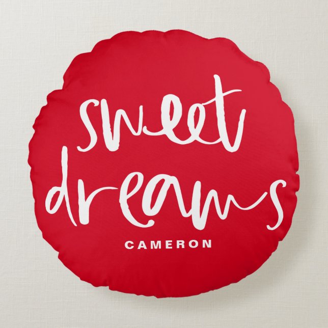 Sweet Dreams Hand Lettering Red Custom Round Cushion (Front)