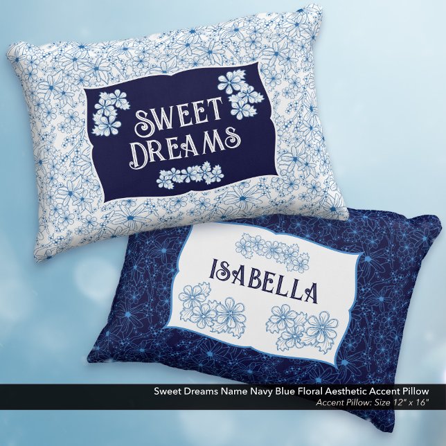 Sweet Dreams Name Navy Blue Floral Aesthetic Decorative Cushion (Sweet Dreams Navy Blue Floral Aesthetic Accent Pillow–Personalized with Your name.)