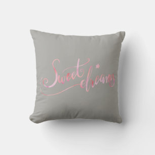 Sweet Dreams Pink Grey Cushion