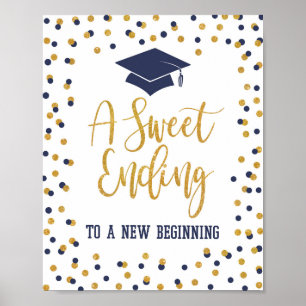 Sweet Ending to a New Beginning Graduation Sign