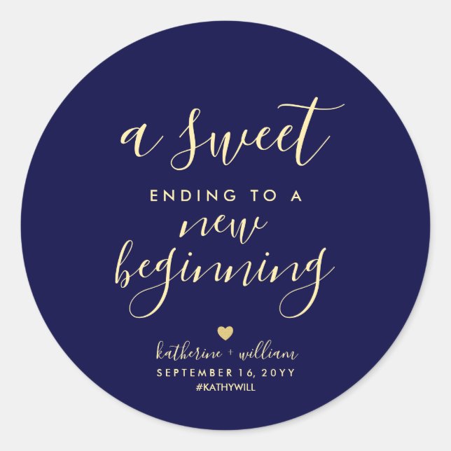  Sweet Ending To A New Beginning Wedding Favour  Classic Round Sticker (Front)