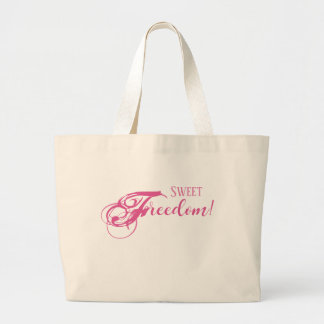 Sweet Freedom! Jumbo Tote (Pink)