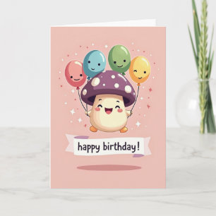 Sweet Fun Fungi Birthday Card