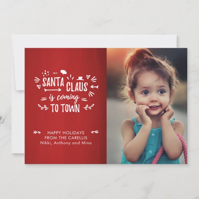 Sweet Fun Santa Claus is coming Script Photo Holiday Card (Front)