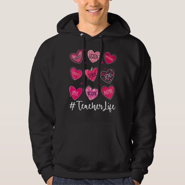 Sweet Hearts Teach Love Inspire Valentines Day Tea Hoodie (Front)
