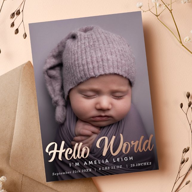 Sweet Hello World Foil Birth Photo Announcement (Creator Uploaded)