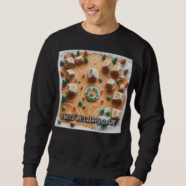 Sweet Holiday Lane (2) Gingerbread Village Sweatshirt (Front)