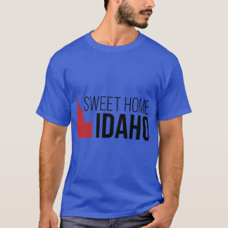 Sweet Home Idaho T-Shirt