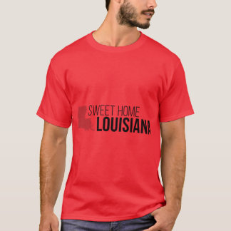 Sweet Home Louisiana T-Shirt