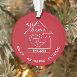 Sweet Home – New Home, New Adventure, New Memories Ornament