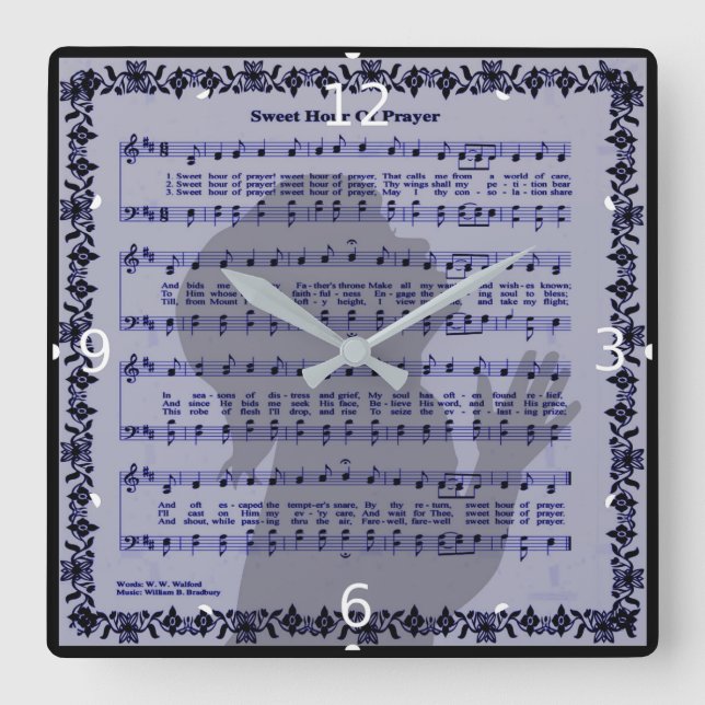 SWEET HOUR OF PRAYER* SQUARE WALL CLOCK (Front)