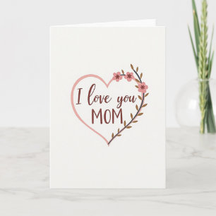 Sweet I Love You Mum Card