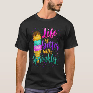 Sweet Ice Cream With Sprinkle T-Shirt