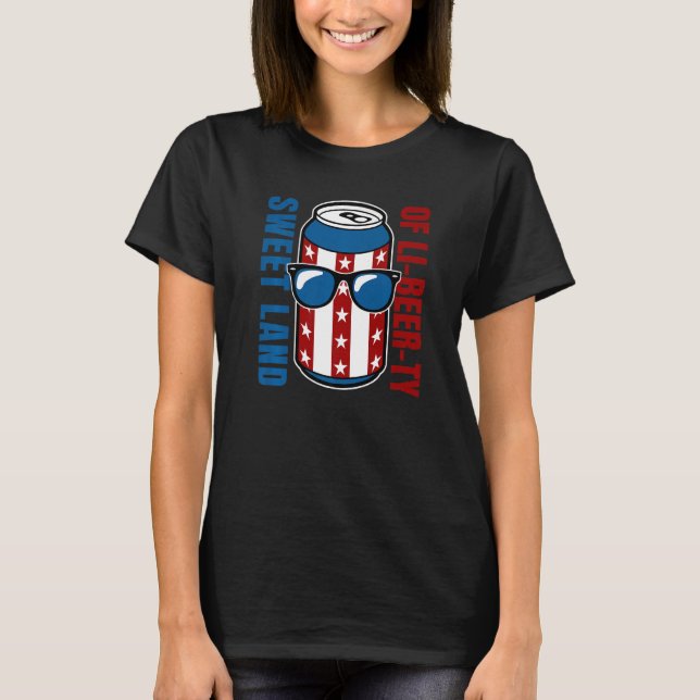 Sweet Land Of Li Beer Ty July 4th American Flag Us T-Shirt (Front)