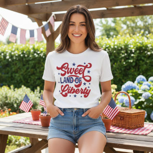 Sweet Land of Liberty 4th of July Patriotic T-Shirt