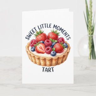 Sweet Little Moments Berry Fruit Tart Card