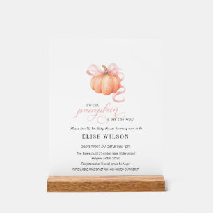 Sweet Little pumpkin pink bow is on the way Acrylic Sign