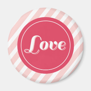 Sweet Love Pink Candy Stripes Chic Valentine's Day Magnet