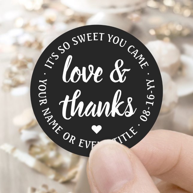 Sweet Love & Thanks Black & White Simple Script Classic Round Sticker (Creator Uploaded)