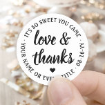Sweet Love & Thanks Simple White & Black Script Classic Round Sticker<br><div class="desc">Add a personalised touch to party favours and thank you notes with custom "love and thanks" round stickers / envelope seals. All wording on this template is simple to customise for any occasion, such as wedding, bridal shower, graduation, birthday party, anniversary or retirement. The black and white design features modern...</div>