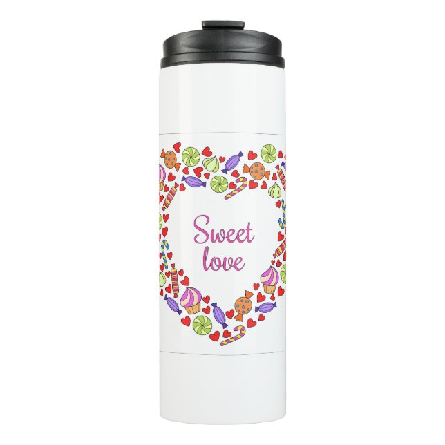 Sweet love thermal tumbler (Front)