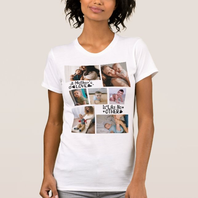 Sweet Modern 'A Mother's Love' 7 Photo T-Shirt (Front)