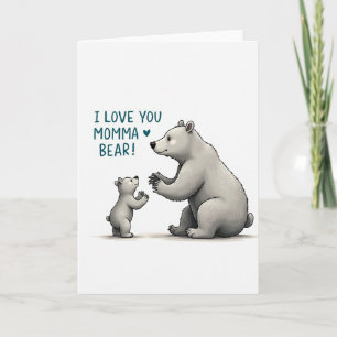 Sweet Momma Bear Card