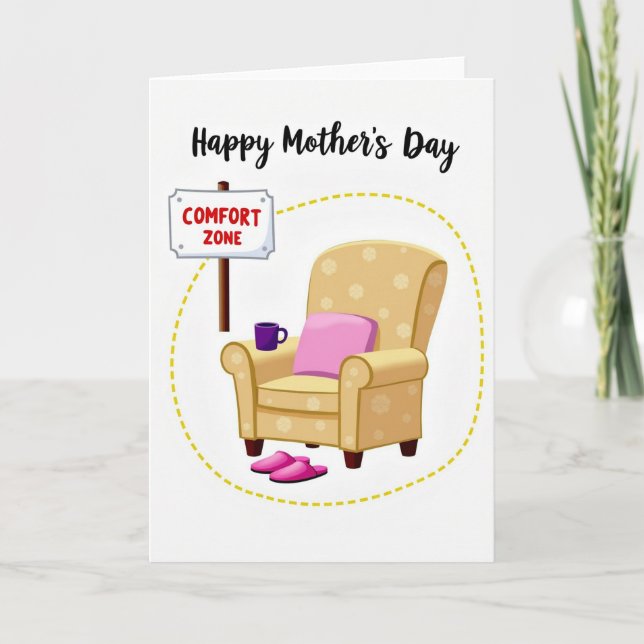 Sweet Mothers Day Comfort Zone Card (Front)