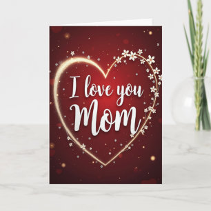 Sweet Mothers Day Glowing Heart Card
