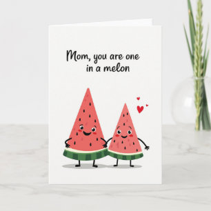 Sweet Mothers Day Melon Card