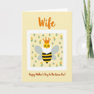 Sweet Mothers Day Queen Bee Card