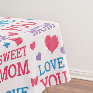 Sweet Mum Love You Mum Quote Tablecloth