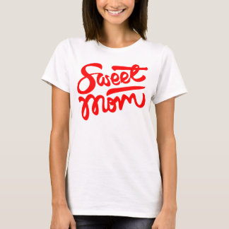Sweet Mum T-Shirt