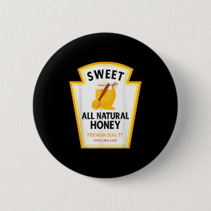 Sweet Natural Honey Funny Condiment Costume Party  6 Cm Round Badge