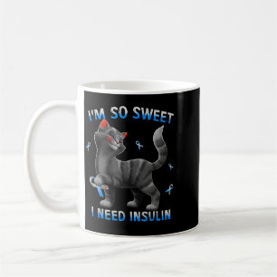 Sweet Need Insulin Funny Cat Diabetes Awareness Coffee Mug