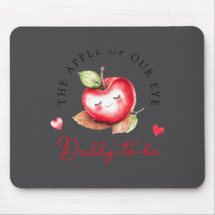 Sweet Of Our Eye Daddy To Be Baby Shower _1 Mouse Pad
