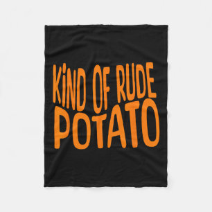 Sweet Potato And Kind Of Rude Potato, Thanksgiving Fleece Blanket