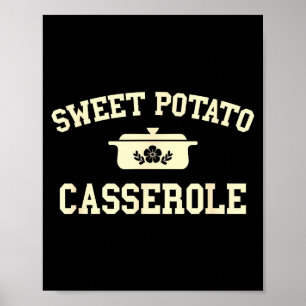 Sweet Potato Cerole Thanksgiving Cooking Poster